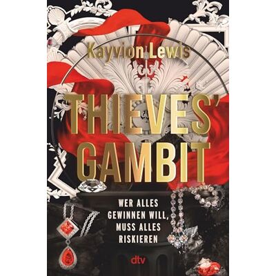 Kayvion Lewis Thieves’ Gambit: Mitreißender Pageturner Mit Einer Starken Heldin, Verbotener Liebe Und Enemies-To-Lovers-Romance Limitierter Farbschnitt (Thieves' Gambit-Reihe, Band 1) - Publicité Kayvion Lewis Thieves’ Gambit: Mitreißender Pageturner Mit Einer Starken Heldin, Verbotener Liebe Und Enemies-To-Lovers-Romance Limitierter Farbschnitt (Thieves' Gambit-Reihe, Band 1) - Publicité