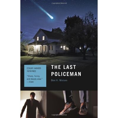Ben Winters The Last Policeman: A Novel - Publicité Ben Winters The Last Policeman: A Novel - Publicité