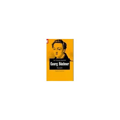 Jan-Christoph Hauschild Georg Büchner. Biographie - Publicité Jan-Christoph Hauschild Georg Büchner. Biographie - Publicité