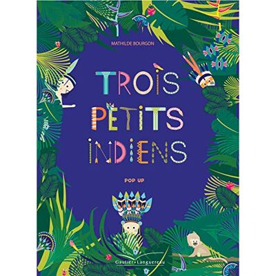 Trois Petits Indiens : Pop-Up - Publicité Trois Petits Indiens : Pop-Up - Publicité