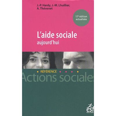 Jean-Pierre Hardy L'Aide Sociale Aujourd'Hui - Publicité Jean-Pierre Hardy L'Aide Sociale Aujourd'Hui - Publicité