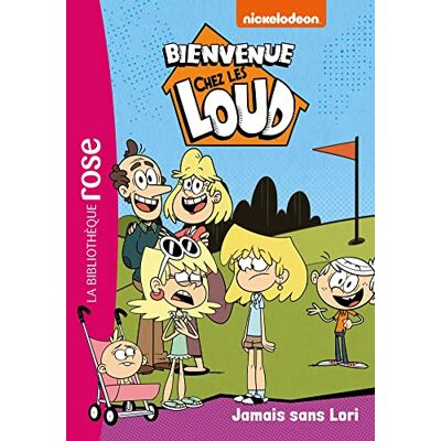 Nickelodeon Bienvenue Chez Les Loud. Vol. 32. Jamais Sans Lori - Publicité Nickelodeon Bienvenue Chez Les Loud. Vol. 32. Jamais Sans Lori - Publicité