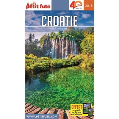 Petit Futé Croatie : 2016 - Publicité Petit Futé Croatie : 2016 - Publicité