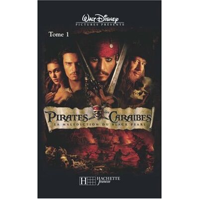 Walt Disney Pirates Des Caraïbes. Vol. 1. La Malédiction Du Black Pearl - Publicité Walt Disney Pirates Des Caraïbes. Vol. 1. La Malédiction Du Black Pearl - Publicité