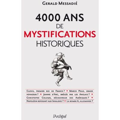 Gerald Messadié 4.000 Ans De Mystifications Historiques - Publicité Gerald Messadié 4.000 Ans De Mystifications Historiques - Publicité