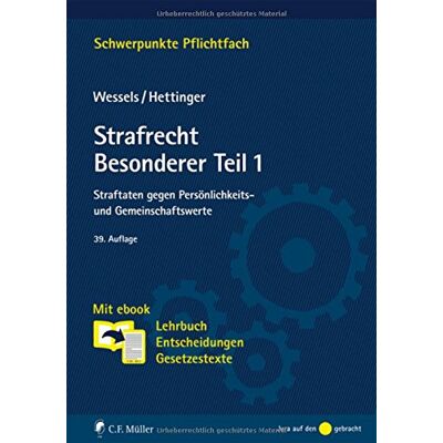 Michael Hettinger Strafrecht Besonderer Teil / 1: Straftaten Gegen Persönlichkeits- Und Gemeinschaftswerte. Mit Ebook: Lehrbuch, Entscheidungen, Gesetzestexte (Schwerpunkte Pflichtfach) - Publicité Michael Hettinger Strafrecht Besonderer Teil / 1: Straftaten Gegen Persönlichkeits- Und Gemeinschaftswerte. Mit Ebook: Lehrbuch, Entscheidungen, Gesetzestexte (Schwerpunkte Pflichtfach) - Publicité