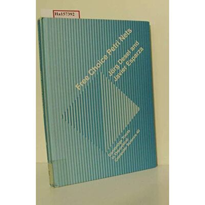 Jorg Desel Free Choice Petri Nets (Cambridge Tracts In Theoretical Computer Science) - Publicité Jorg Desel Free Choice Petri Nets (Cambridge Tracts In Theoretical Computer Science) - Publicité