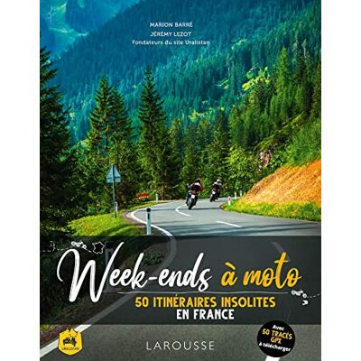 Marion Barré Week-Ends À Moto : 50 Itinéraires Insolites En France - Publicité Marion Barré Week-Ends À Moto : 50 Itinéraires Insolites En France - Publicité