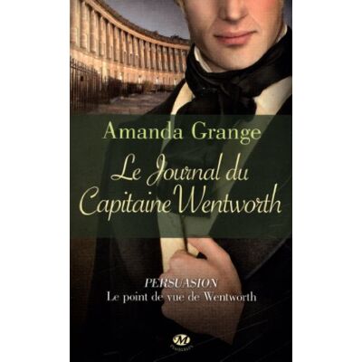 Amanda Grange Le Journal Du Capitaine Wentworth - Publicité Amanda Grange Le Journal Du Capitaine Wentworth - Publicité