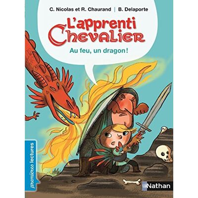 Collectif L'Apprenti Chevalier. Au Feu, Un Dragon ! - Publicité Collectif L'Apprenti Chevalier. Au Feu, Un Dragon ! - Publicité