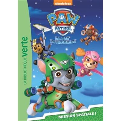 La Pat' Patrouille. Vol. 5. Mission Spatiale ! - Publicité La Pat' Patrouille. Vol. 5. Mission Spatiale ! - Publicité