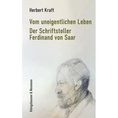Herbert Kraft Vom Uneigentlichen Leben: Der Schriftsteller Ferdinand Von Saar - Publicité Herbert Kraft Vom Uneigentlichen Leben: Der Schriftsteller Ferdinand Von Saar - Publicité