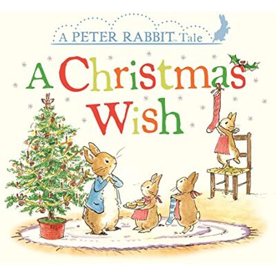 Beatrix Potter A Christmas Wish: A Peter Rabbit Tale - Publicité Beatrix Potter A Christmas Wish: A Peter Rabbit Tale - Publicité