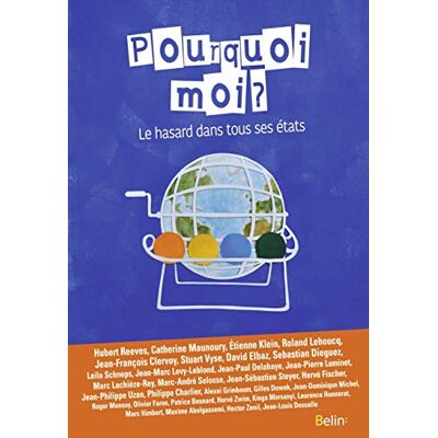 Collectif Pourquoi Moi ? : Le Hasard Dans Tous Ses États - Publicité Collectif Pourquoi Moi ? : Le Hasard Dans Tous Ses États - Publicité