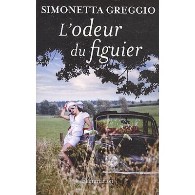 Simonetta Greggio L'Odeur Du Figuier - Publicité Simonetta Greggio L'Odeur Du Figuier - Publicité