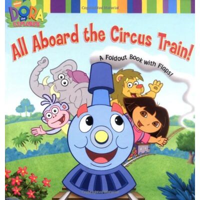 Nickelodeon All Aboard The Circus Train! (Dora The Explorer) - Publicité Nickelodeon All Aboard The Circus Train! (Dora The Explorer) - Publicité
