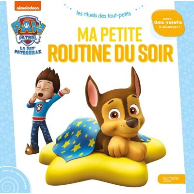 Nickelodeon La Pat' Patrouille. Ma Petite Routine Du Soir - Publicité Nickelodeon La Pat' Patrouille. Ma Petite Routine Du Soir - Publicité