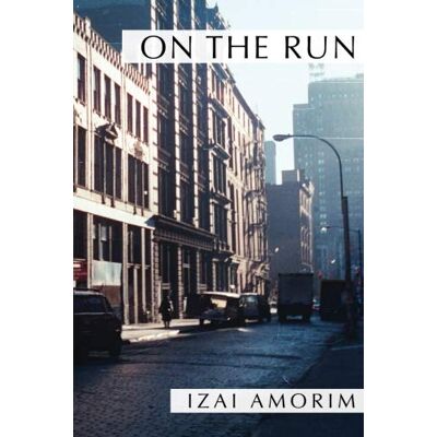 Izai Amorim On The Run ...And Back - Publicité Izai Amorim On The Run ...And Back - Publicité