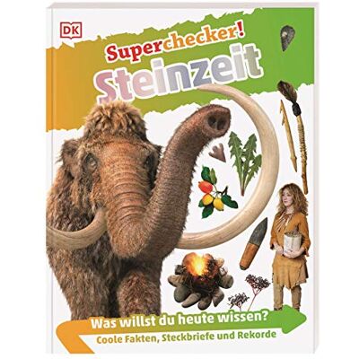 Klint Janulis Superchecker! Steinzeit: Was Willst Du Heute Wissen? Coole Fakten, Steckbriefe Und Rekorde - Publicité Klint Janulis Superchecker! Steinzeit: Was Willst Du Heute Wissen? Coole Fakten, Steckbriefe Und Rekorde - Publicité