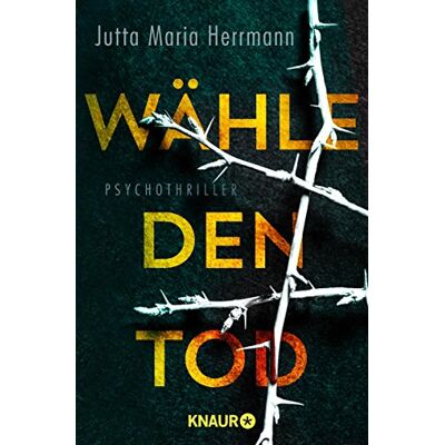 Herrmann, Jutta Maria Wähle Den Tod: Thriller - Publicité Herrmann, Jutta Maria Wähle Den Tod: Thriller - Publicité