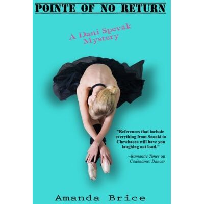 Amanda Brice Pointe Of No Return: A Dani Spevak Mystery - Publicité Amanda Brice Pointe Of No Return: A Dani Spevak Mystery - Publicité