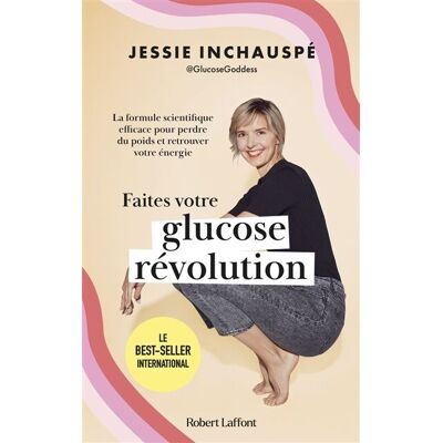 Jessie Inchauspé Faites Votre Glucose Révolution : La Formule Scientifique Efficace Pour Perdre Du Poids Et Retrouver Votre Énergie - Publicité Jessie Inchauspé Faites Votre Glucose Révolution : La Formule Scientifique Efficace Pour Perdre Du Poids Et Retrouver Votre Énergie - Publicité