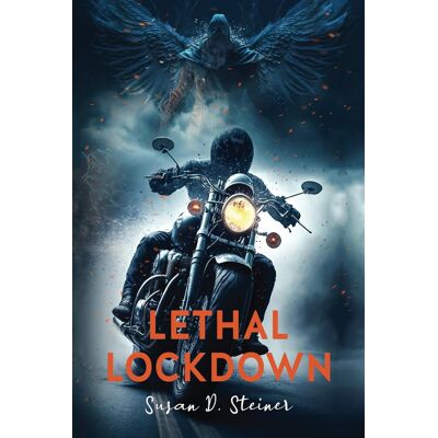 Steiner, Susan D. Lethal Lockdown (August Burns Series, Band 2) - Publicité Steiner, Susan D. Lethal Lockdown (August Burns Series, Band 2) - Publicité