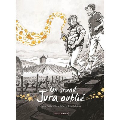 Un Grand Bourgogne Oublié. Vol. 2. Un Grand Jura Oublié - Publicité Un Grand Bourgogne Oublié. Vol. 2. Un Grand Jura Oublié - Publicité