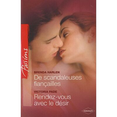 Brenda Harlen De Scandaleuses Fiançailles. Rendez-Vous Avec Le Désir - Publicité Brenda Harlen De Scandaleuses Fiançailles. Rendez-Vous Avec Le Désir - Publicité