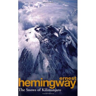 Ernest Hemingway The Snows Of Kilimanjaro And Other Stories (Roman) - Publicité Ernest Hemingway The Snows Of Kilimanjaro And Other Stories (Roman) - Publicité