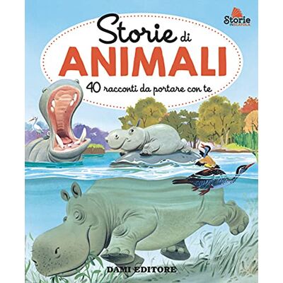 Anna Casalis Storie Di Animali. 40 Racconti Da Portare Con Te. Ediz. A Colori (Storie In Scatola) - Publicité Anna Casalis Storie Di Animali. 40 Racconti Da Portare Con Te. Ediz. A Colori (Storie In Scatola) - Publicité