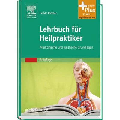 Isolde Richter Lehrbuch Für Heilpraktiker: Medizinische Und Juristische Grundlagen - Mit Zugang Zum Elsevier-Portal - Publicité Isolde Richter Lehrbuch Für Heilpraktiker: Medizinische Und Juristische Grundlagen - Mit Zugang Zum Elsevier-Portal - Publicité