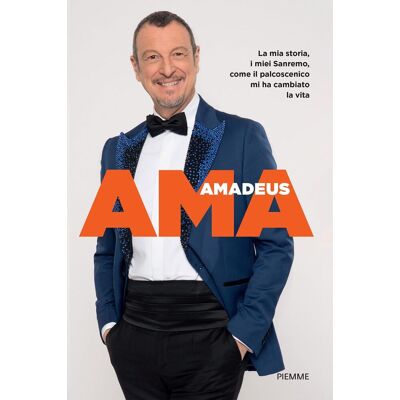 Ama. La Mia Storia, I Miei Sanremo, Come Il Palcoscenico Mi Ha Cambiato La Vita (Saggi Pm) - Publicité Ama. La Mia Storia, I Miei Sanremo, Come Il Palcoscenico Mi Ha Cambiato La Vita (Saggi Pm) - Publicité