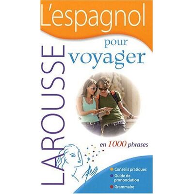 Larousse L'Espagnol Pour Voyager : En 1.000 Phrases - Publicité Larousse L'Espagnol Pour Voyager : En 1.000 Phrases - Publicité