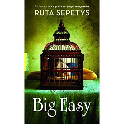 Ruta Sepetys Big Easy - Publicité Ruta Sepetys Big Easy - Publicité