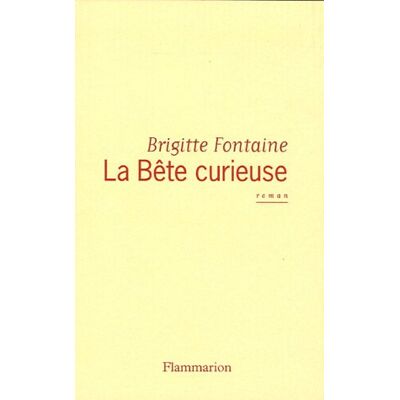 Brigitte Fontaine La Bête Curieuse - Publicité Brigitte Fontaine La Bête Curieuse - Publicité