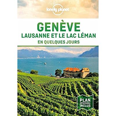 Lonely Planet Genève, Lausanne Et Le Lac Léman En Quelques Jours - Publicité Lonely Planet Genève, Lausanne Et Le Lac Léman En Quelques Jours - Publicité