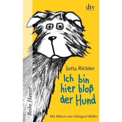 Jutta Richter Ich Bin Hier Bloß Der Hund - Publicité Jutta Richter Ich Bin Hier Bloß Der Hund - Publicité