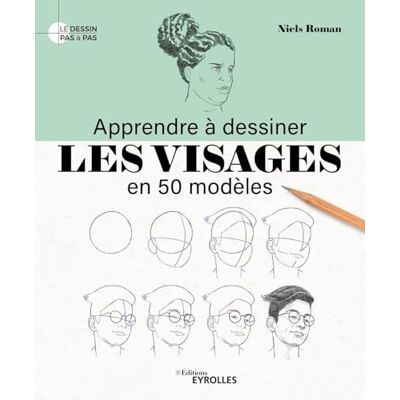 Niels Roman Apprendre À Dessiner Les Visages En 50 Modèles - Publicité Niels Roman Apprendre À Dessiner Les Visages En 50 Modèles - Publicité
