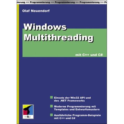 Olaf Neuendorf Windows Multithreading Mit C++ Und C Sharp - Publicité Olaf Neuendorf Windows Multithreading Mit C++ Und C Sharp - Publicité
