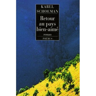 Karel Schoeman Retour Au Pays Bien-Aimé - Publicité Karel Schoeman Retour Au Pays Bien-Aimé - Publicité