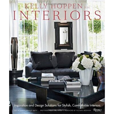 Kelly Hoppen M.B.E.. Kelly Hoppen Interiors: Inspiration And Design Solutions For Stylish, Comfortable Interiors - Publicité Kelly Hoppen M.B.E.. Kelly Hoppen Interiors: Inspiration And Design Solutions For Stylish, Comfortable Interiors - Publicité