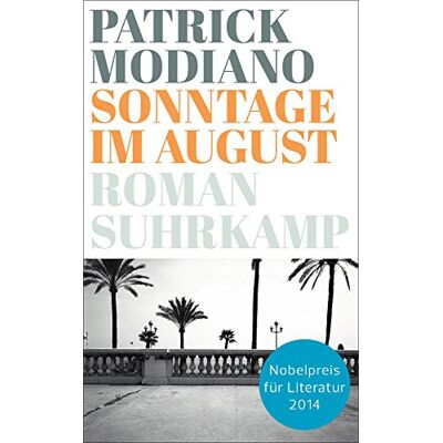 Patrick Modiano Sonntage Im August: Roman (Suhrkamp Taschenbuch) - Publicité Patrick Modiano Sonntage Im August: Roman (Suhrkamp Taschenbuch) - Publicité
