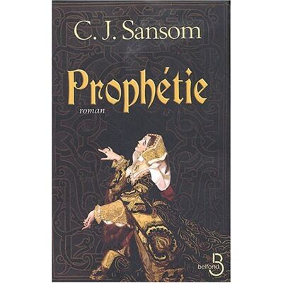 Sansom, C. J. Prophétie - Publicité Sansom, C. J. Prophétie - Publicité