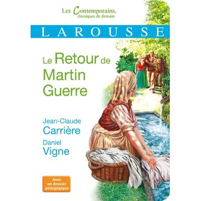 Jean-Claude Carrière Le Retour De Martin Guerre : Récit - Publicité Jean-Claude Carrière Le Retour De Martin Guerre : Récit - Publicité