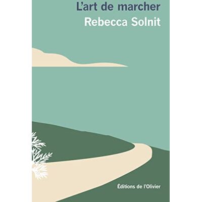 Rebecca Solnit L'Art De Marcher - Publicité Rebecca Solnit L'Art De Marcher - Publicité