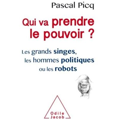 Qui Va Prendre Le Pouvoir ? : Les Grands Singes, Les Hommes Politiques Ou Les Robots - Publicité Qui Va Prendre Le Pouvoir ? : Les Grands Singes, Les Hommes Politiques Ou Les Robots - Publicité