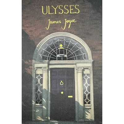 James Joyce Ulysses (Collector'S Edition) (Wordsworth Collector'S Editions) - Publicité James Joyce Ulysses (Collector'S Edition) (Wordsworth Collector'S Editions) - Publicité