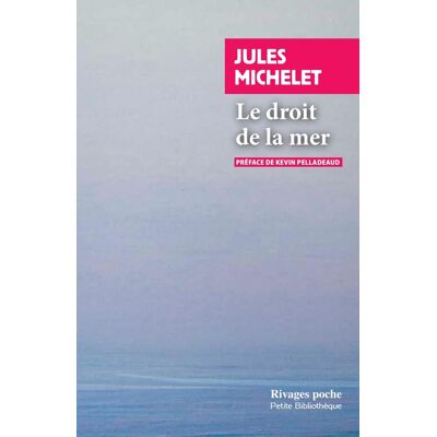 Jules Michelet Le Droit De La Mer - Publicité Jules Michelet Le Droit De La Mer - Publicité