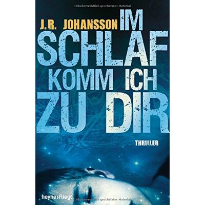 Johansson, Jennifer R. Im Schlaf Komm Ich Zu Dir: Thriller - Publicité Johansson, Jennifer R. Im Schlaf Komm Ich Zu Dir: Thriller - Publicité